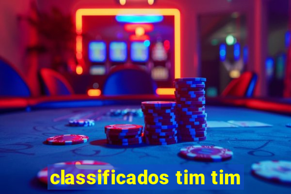 classificados tim tim